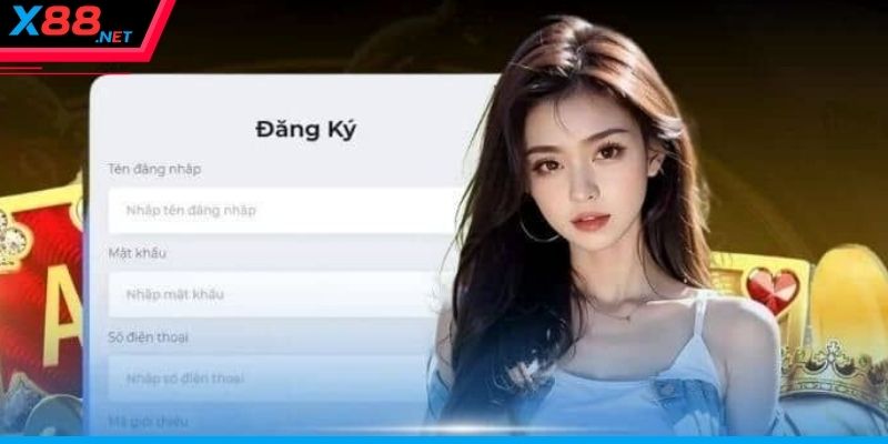 Các bước đăng ký X88 cho người mới bắt đầu